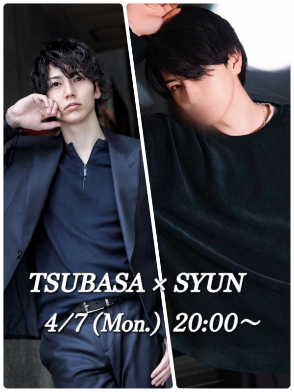 TSUBASA(ツバサ) 今夜シュンくんとキャスします!